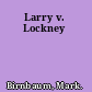 Larry v. Lockney