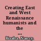 Creating East and West Renaissance humanists and the Ottoman Turks /