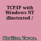 TCP/IP with Windows NT illustrated /