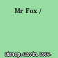 Mr Fox /