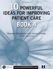 10 powerful ideas for improving patient care.