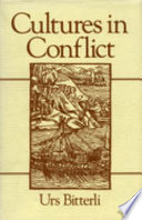 Cultures in conflict : encounters between European and non-European cultures, 1492-1800 /