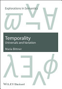 Temporality : universals and variation /