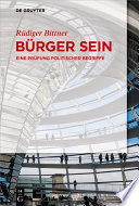 Burger sein : Eine Prufung politischer Begriffe /