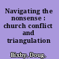 Navigating the nonsense : church conflict and triangulation /