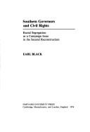 Southern Governors and civil rights : racial segregation as a campaign issue in the second Reconstruction /