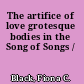 The artifice of love grotesque bodies in the Song of Songs /