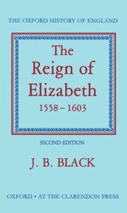 The reign of Elizabeth, 1558-1603 /