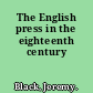 The English press in the eighteenth century