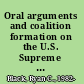 Oral arguments and coalition formation on the U.S. Supreme Court a deliberate dialogue /
