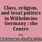 Class, religion, and local politics in Wilhelmine Germany : the Centre Party in Württemberg before 1914 /