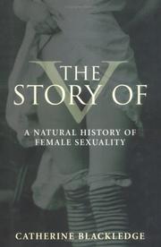The story of V : a natural history of female sexuality /