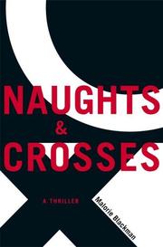 Naughts and Crosses /