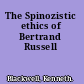 The Spinozistic ethics of Bertrand Russell