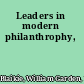 Leaders in modern philanthrophy,