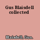 Gus Blaisdell collected