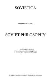 Soviet philosophy : a general introduction to contemporary Soviet thought /