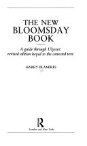 The new bloomsday book : a guide through Ulysses : revised edition keyed to the corrected text /