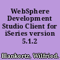 WebSphere Development Studio Client for iSeries version 5.1.2