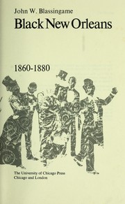 Black New Orleans, 1860-1880