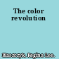 The color revolution