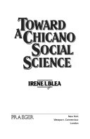 Toward a Chicano social science /