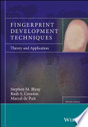 Fingerprint development techniques : theory and application /