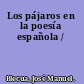 Los pájaros en la poesía española /