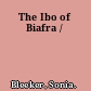 The Ibo of Biafra /