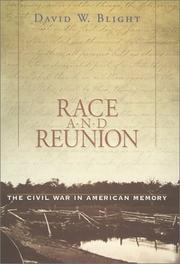 Race and reunion : the Civil War in American memory /