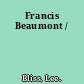 Francis Beaumont /