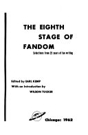 The eighth stage of fandom : selections from 25 years of fan writing /