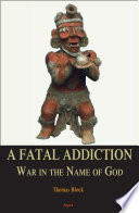 A fatal addiction war in the name of God /