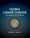 Global climate change : convergence of disciplines /