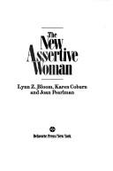 The new assertive woman /