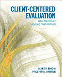 Client-centered evaluation : new models for helping professionals /