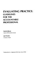 Evaluating practice : guidelines for the accountable professional /