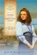 Letters from the corrugated castle : a novel of gold rush California, 1850-1852 /