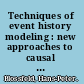 Techniques of event history modeling : new approaches to causal analysis /