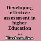 Developing effective assessment in higher Education a practical guide /