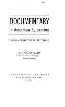 Documentary in American television: form, function [and] method, by A. William Bluem.