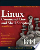 Linux command line and shell scripting bible