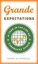 Grande expectations : a year in the life of Starbucks' stock /