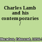 Charles Lamb and his contemporaries /