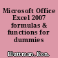 Microsoft Office Excel 2007 formulas & functions for dummies