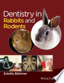 Dentistry in rabbits and rodents /