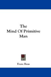 The mind of primitive man /