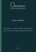Introduction to early childhood education : social, cultural and epistemological perspectives /