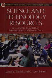 Science and technology resources : a guide for information professionals and researchers /