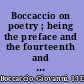 Boccaccio on poetry ; being the preface and the fourteenth and fifteenth books of Boccaccio's Genealogia deorum gentilium in an English version with introductory essay and commentary /